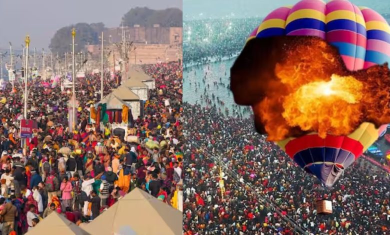 Mahakumbh 2025: Another tragic accident in the fair after the Mahakumbh stampede, air balloon filled with helium gas burst, many devotees got burnt