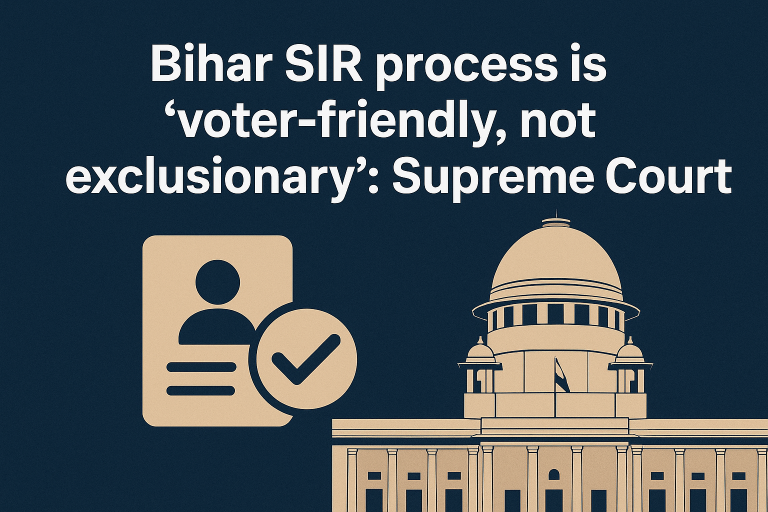 Bihar SIR process is ‘voter-friendly